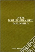 Dialoghi. Vol. 4 libro