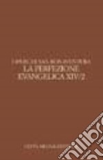 Opuscoli teologici. Vol. 3: La perfezione evangelica libro