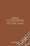 Opere. Vol. 1/4: Lettere (68-90) libro