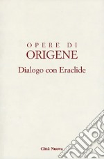 Dialogo con Eraclide libro