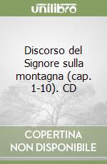 Discorso del Signore sulla montagna (cap. 1-10). CD libro