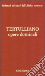 Opere dottrinali. vol. 3/2 b libro