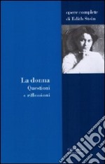 La donna. Questioni e riflessioni libro