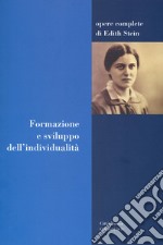 Formazione e sviluppo dell'individualità libro