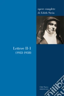 Lettere. Vol. 2/1: 1933-1938