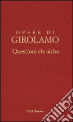 Questioni ebraiche. Vol. 2 libro