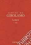 Opere di Girolamo. Vol. 1/1: Lettere (1-45) libro