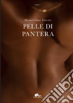 Pelle di pantera libro