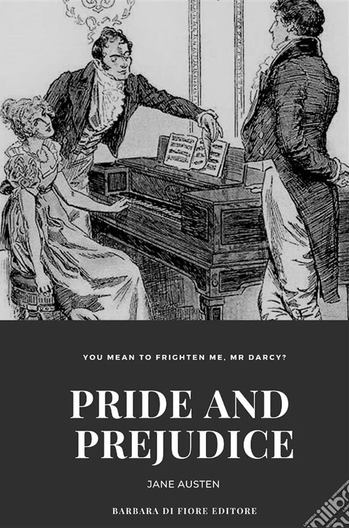 Pride and prejudice