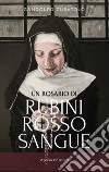 Un rosario di rubini rosso sangue libro