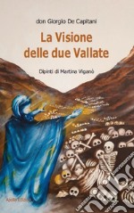 La visione delle due vallate libro