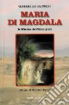 Maria Di Magdala. La mistica dell'Eros puro libro