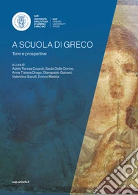 A scuola di greco: temi e prospettive libro