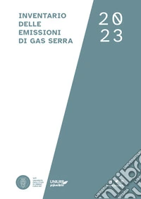 Inventario delle emissioni di gas serra 2023 libro