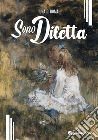 Sono Diletta