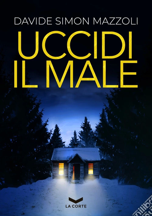 Uccidi il male