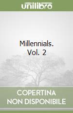 Millennials. Vol. 2