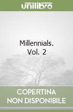 Millennials. Vol. 2 libro