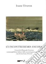 Ci incontreremo ancora libro