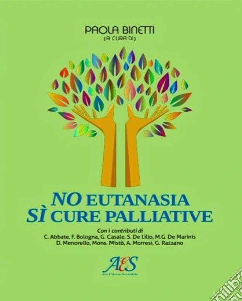 No eutanasia, sì cure palliative