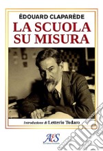 La scuola su misura libro