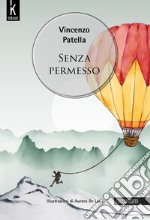 Senza permesso libro