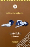 Il sogno di Sefora e altre poesie. Testo spagnolo a fronte. Ediz. bilingue libro di Jaramillo González Luis Eduardo