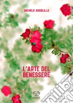 L'arte del benessere libro