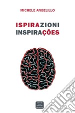 Ispirazioni. Inspirações. Nuova ediz.