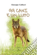 99 cani e un lupo libro