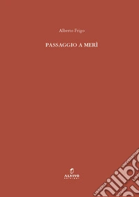 Passaggio a Merì libro