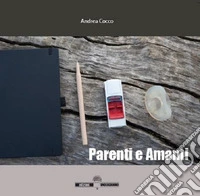 Parenti e amanti