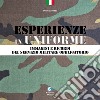 Esperienze in Uniforme. Immagini e ricordi del servizio militare obbligatorio libro