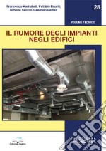 Il rumore degli impianti negli edifici