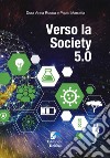 Verso la Society 5.0 libro