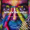 Fisiocromia e lettura del volto. L'armonizzazione personale libro