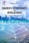 Energy efficiency in buldings. A compilation of papers libro