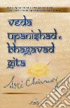 Veda Upanishad e Bhagavad Gita libro di Sri Chinmoy