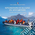 Spedizioni italiane in Antartide. Cartoline, buste ed annulli originali