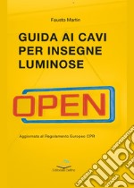 Guida ai cavi per insegne luminose libro