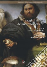 Saggi di diritto del mercato dell'arte libro