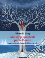 Messaggi spirituali per le donne libro