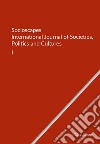 Socioscapes. Ediz. italiana e inglese. Vol. 1: International journal of societies, politics and cultures libro