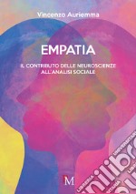 Empatia. Il contributo delle neuroscienze all'analisi sociale