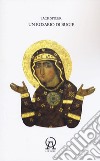 Un rosario di bugie: Ammonimenti-Un libro di musica-Quindici false proposizioni contro Dio. Testo inglese a fronte libro