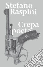 Crepa poeta libro