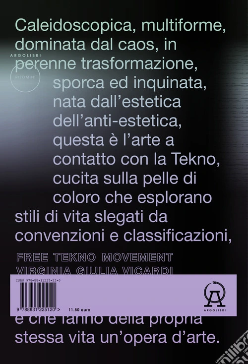 Free Tekno Movement. Tra Re-evoluzione, perfomance e sangue