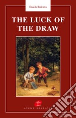 The luck of the draw libro