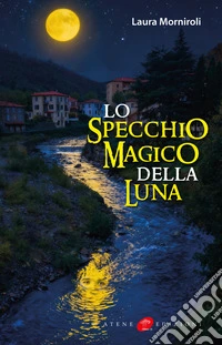 Lo specchio magico della Luna libro