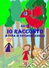 Io racconto libro